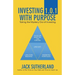 Investing 1.0.1 with Purpose: Taking the Mystery out of Investing