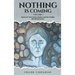 Nothing Is coming