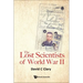 The Lost Scientists of World War II