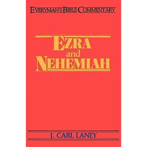 Ezra & Nehemiah- Everyman's Bible Commentary