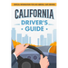 California Driver's Guide: Critical Information for Law-abiding, Safe Driving
