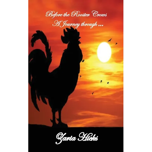 Before the Rooster Crows - A Journey through Faith
