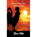 Before the Rooster Crows - A Journey through Faith