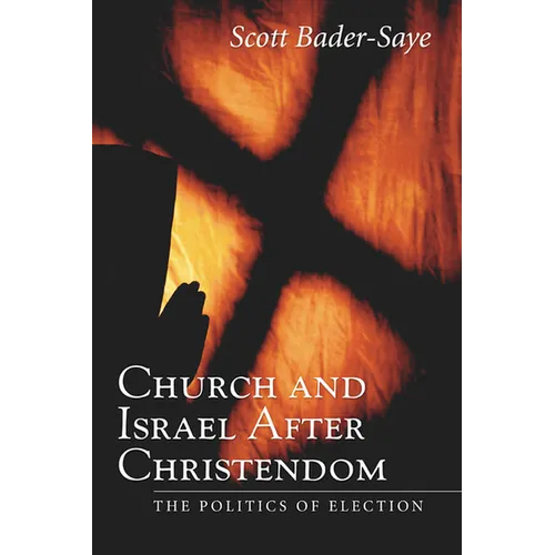 Church and Israel after Christendom