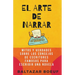 El Arte de Narrar: Mitos y verdades sobre los consejos de escritores famosos para escribir una novela
