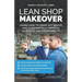 Lean Shop Makeover