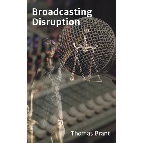 Broadcasting Disruption