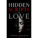 Hidden Scripts In Love: The Unspoken Patterns of Desire, Power, and Emotional Influence
