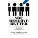 You Deserve Better: What You Should Really Expect From Your Financial Advisor
