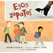 Esos Zapatos
