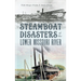 Steamboat Disasters of the Lower Missouri River