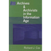 Managing Archives and Archivists in the Information Age