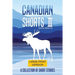 Canadian Shorts II: LARGE PRINT: A Collection of Short Stories