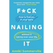 F*ck Nailing It: How to ditch the job you hate and find work you love
