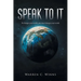 Speak to It