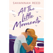 All the Little Moments