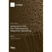 Advances in Thin Film Fabrication by Magnetron Sputtering