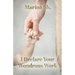 I Declare Your Wondrous Work