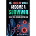 In a COVID-19 World, Become a Survivor