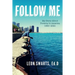 Follow Me: My Story About Poverty In America 1960 - 2021