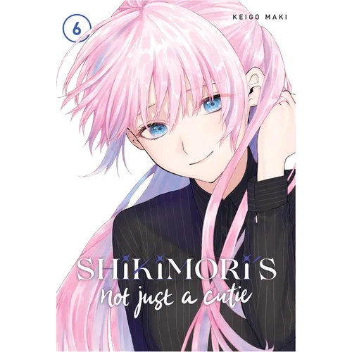 Shikimori's Not Just a Cutie 6