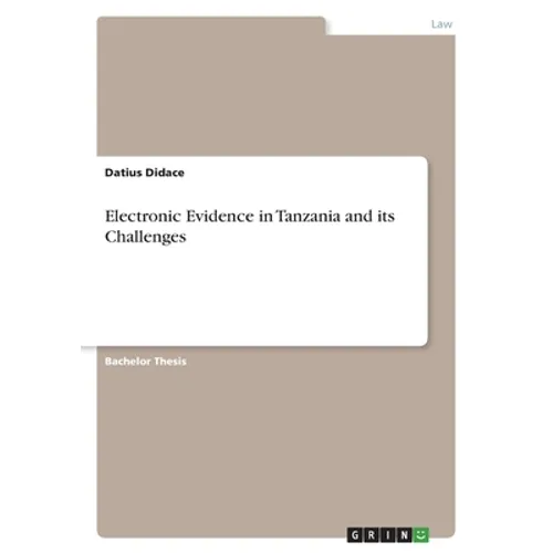 Electronic Evidence in Tanzania and its Challenges