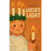 Lucia's Light: Bilingual Swedish-English Christmas Stories for Children