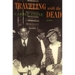 Traveling with the Dead