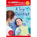 DK Super Readers Level 1 a Trip to the Dentist