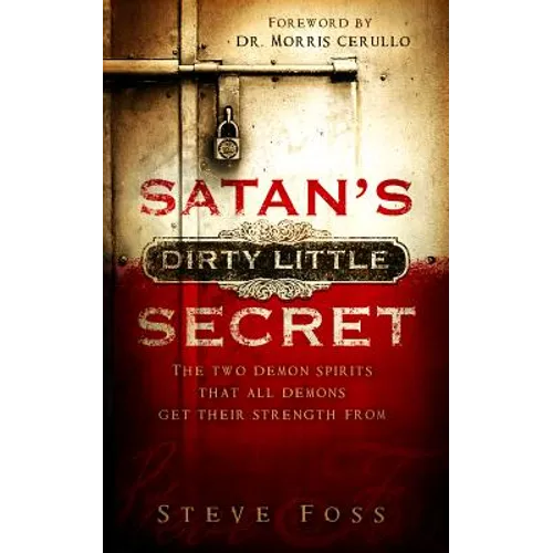 Satan's Dirty Little Secret