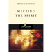Meeting the Spirit