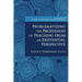 Problematizing the Profession of Teaching from an Existential Perspective