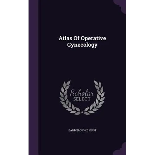 Atlas Of Operative Gynecology