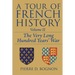 A Tour of French History: The Very Long Hundred Years' War
