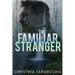The Familiar Stranger