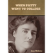 When Patty Went to College