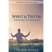 Spirit & Truth: Devoted to Worship