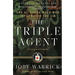 The Triple Agent: The Al-Qaeda Mole Who Infiltrated the CIA