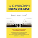 The 10-Paragraph Press Release