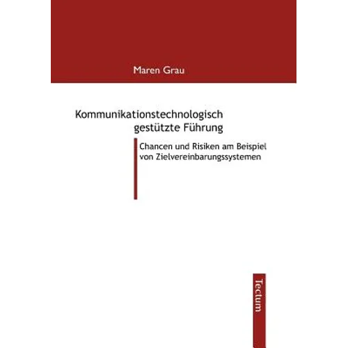 Kommunikationstechnologisch gestützte Führung
