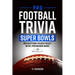 Pro Football Trivia Super Bowls: 300 Questions Focused Solely On NFL Postseason Games