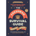 The Freshman Survival Guide: Soulful Advice for Studying, Socializing, and Everything in Between
