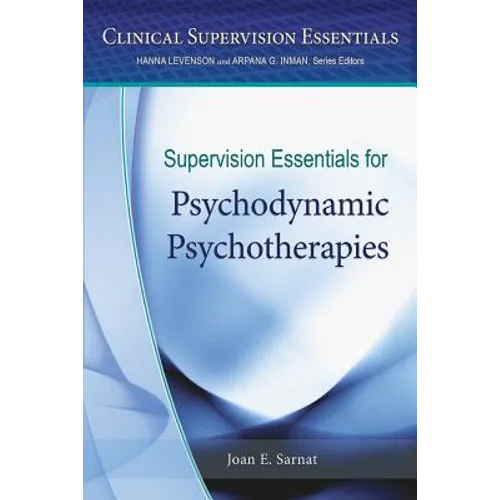 Supervision Essentials for Psychodynamic Psychotherapies