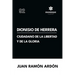 Dionisio de Herrera, ciudadano de la libertad y la gloria