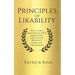 Principles of Likability: Skills for a Memorable First Impression, Captivating Presence, and Instant Friendships