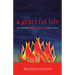 A Graceful Life: Lutheran Spirituality for Today