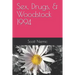 Sex, Drugs, & Woodstock 1994