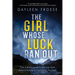The Girl Whose Luck Ran Out: Volume 1