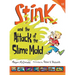 Stink and the Attack of the Slime Mold