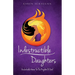 Indestructible Daughters